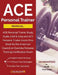 ACE Personal Trainer Manual: ACE Personal Trainer Study Guide 2018 & 2019 and ACE Personal Trainer Exam Prep Book for the American Council on Exerc by Test Prep Books
