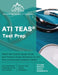 ATI TEAS Test Prep: TEAS 6th Edition Study Guide and Practice Exam Questions for the Test of Essential Academic Skills [Includes Detailed by Matthew Lanni