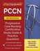 PCCN Review Book 2023-2024: PCCN Study Guide and Practice Test Questions for the Progressive Care Certified Nurse Exam [Updated for the New Certificat by Tpb Publishing