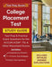 College Placement Test Prep: College Placement Test Study Guide and Practice Questions [2nd Edition] by Tpb Publishing