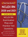 NCLEX RN 2020 and 2021 Study Guide: NCLEX RN Examination Prep and Practice Test Questions [Updated Edition for the New Outline] by Tpb Publishing
