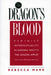 The Dragon's Blood: Feminist Intertextuality in Eudora Welty's 'The Golden Apples' by Rebecca Mark