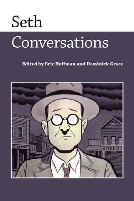 Seth: Conversations by Eric Hoffman, Dominick Grace