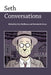 Seth: Conversations by Eric Hoffman, Dominick Grace