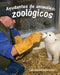 Ayudantes de Animales: Zoológicos (Animal Helpers: Zoos) by Jennifer Keats Curtis