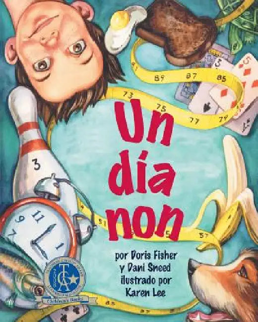 Un Día Non (One Odd Day) by Doris Fisher, Karen Lee, Dani Sneed