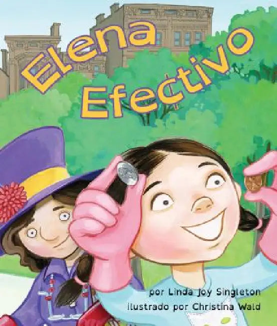 Elena Efectivo (Cash Kat) by Linda Joy Singleton, Christina Wald