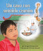 A) Un Caso Con Sentido Común (Case of Sense by Songju Ma Daemicke, Shennen Bersani