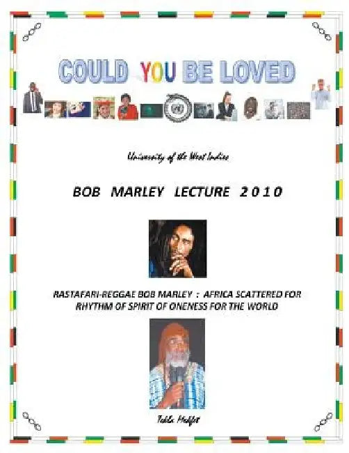 Could You Be Loved: Rastafari-Reggae Bob Marley: Africa Scattered for Rhythm of Spirit of Oneness for the World by Tekla Mekfet