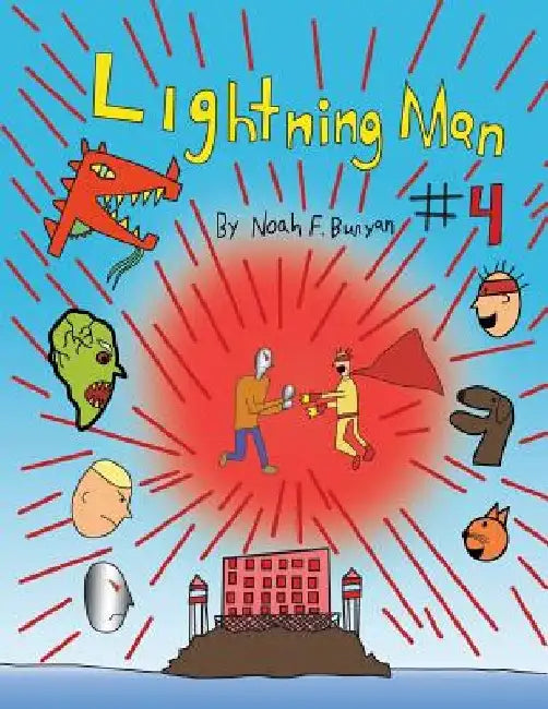 Lightning Man #4 by Noah Bunyan