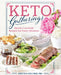 Keto Gatherings: Festive Low-Carb Recipes for Every Occasion by Kristie Sullivan