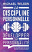La discipline personnelle: Développer sa personnalité by Michael Wilson