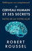 Le cerveau humain et ses secrets: Faites de lui votre allié by Robert Roussel