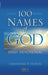 100 Names of God Daily Devotional by Christopher D. Hudson