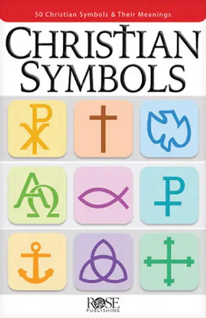 Christian Symbols - Pamphlet by Rose Publishing
