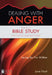 Dealing with Anger by June Hunt