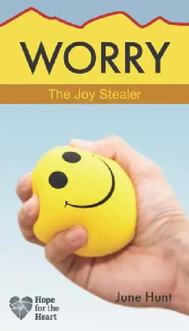 Book: Hfth Worry by June Hunt