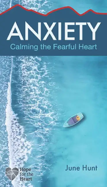 Book: Hfth Anxiety by June Hunt