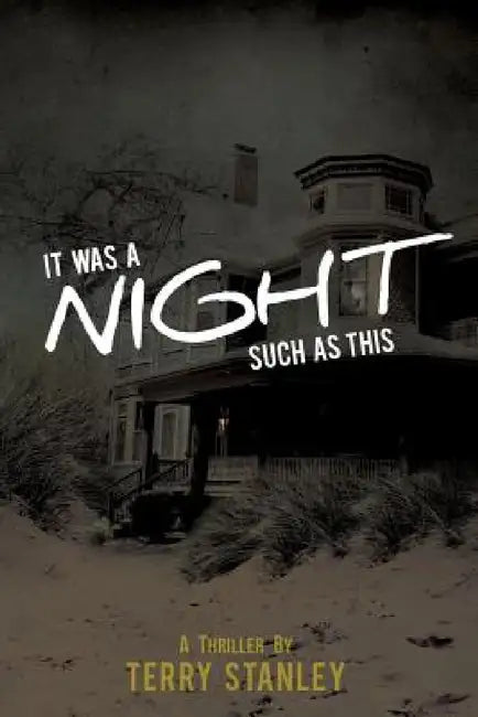 It Was a Night Such as This by Terry Stanley