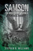 Samson The Modern-Day America by Stephen R. Williams