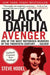 Black Dahlia Avenger: A Genius for Murder: The True Story by Steve Hodel