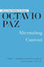 Alternating Current by Octavio Paz