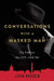 Conversations with a Masked Man: My Father, the Cia, and Me by John Hadden