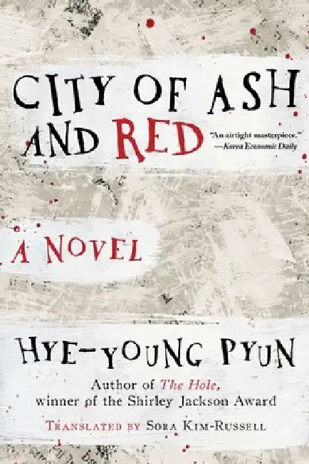 City of Ash and Red by Hye-Young Pyun
