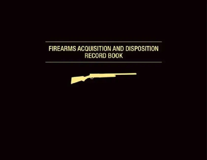 Firearms Acquisition and Disposition Record Book by Graham Moore