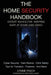 The Home Security Handbook: Expert Advice for Keeping Safe at Home (and Away by Lynne Finch