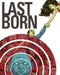 Last Born, Volume 1 by Patrick Meaney