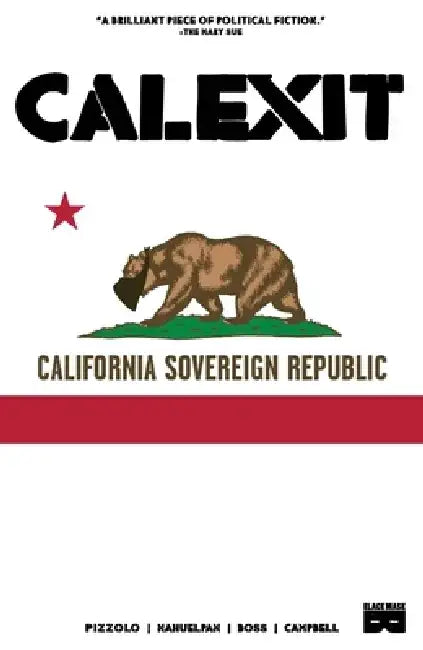 Calexit, Vol 1 by Matteo Pizzolo
