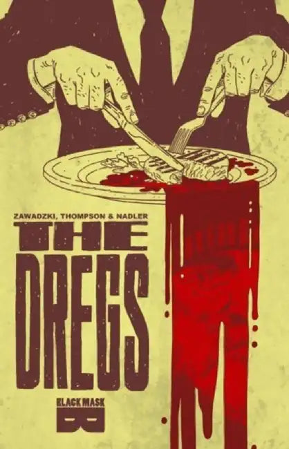 The Dregs Tp Vol 01 by Lonnie Nadler