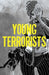 Young Terrorists, Vol 1 by Matt Pizzolo