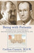 Being with Patients: An Introduction to the Psychotherapy of Harry Stack Sullivan, M.D. and Otto Allen Will, Jr., M.D. by Carlton Cornett