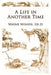 A Life in Another Time by Wayne Woods