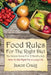 Food Rules for the Right Diet: The Simple Guide for a Healthy Life: How to Eat Right for a Long Life by Jason Craig