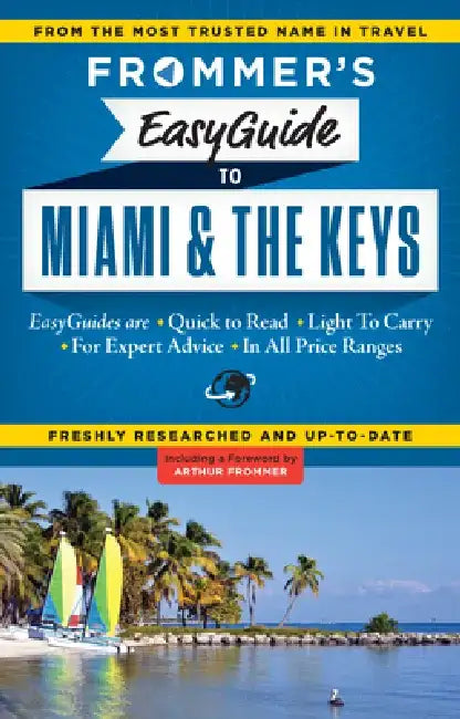 Frommer's Easyguide to Miami and the Keys by David Paul Appell