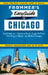 Frommer's Easyguide to Chicago by Kate Silver
