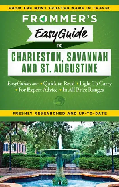Frommer's EasyGuide to Charleston, Savannah & St. Augustine by Stephen Keeling