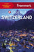 Frommer's Shortcut Switzerland by Teresa Fisher