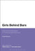 Girls Behind Bars: Reclaiming Education in Transformative Spaces by Suniti Sharma