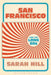 San Francisco and the Long 60s by Sarah Hill