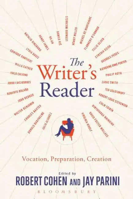 The Writer's Reader: Vocation, Preparation, Creation by Robert Cohen