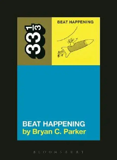 Beat Happening's Beat Happening by Bryan C. Parker