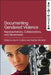 Documenting Gendered Violence: Representations, Collaborations, and Movements by Lisa M. Cuklanz