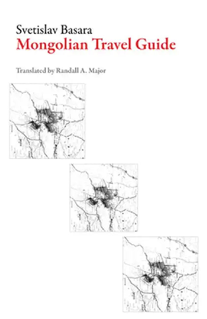 Mongolian Travel Guide by Svetislav Basara