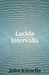 Lucida Intervalla by John Kinsella