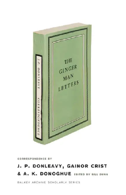 The Ginger Man Letters by Bill Dunn