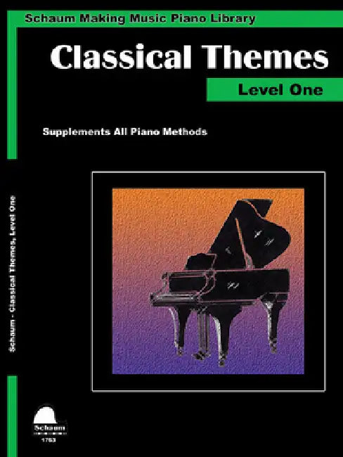 Classical Themes Level 1: Schaum Making Music Piano Library by Wesley Schaum